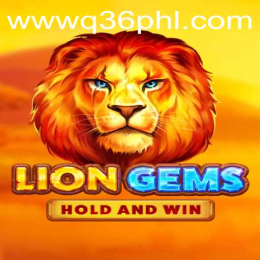 LionGems: Unleashing a New Gaming Adventure with Q36 PH